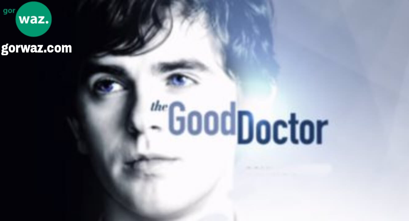 الطبيب المعجزة THE GOOD DOCTOR
